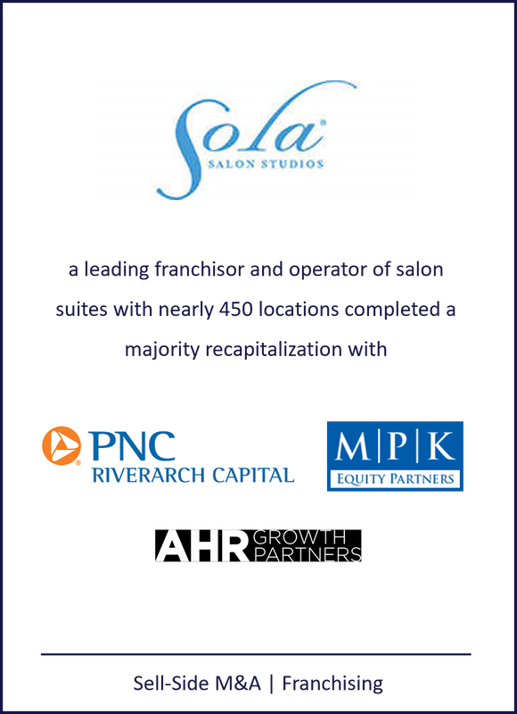 Sola, Sola Salon Studios, PNC Riverarch Capital, MPK Equity Partners, AHR Growth Partners, franchising, Centennial Peaks Capital